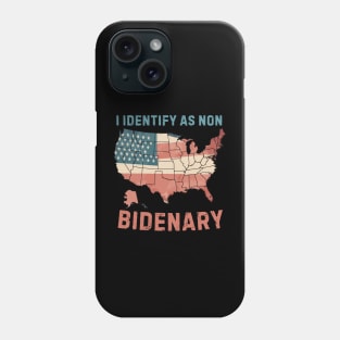 I identify as non Bidenary (v4) Phone Case