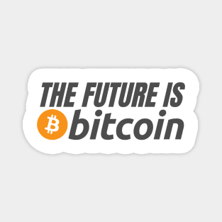 The Future Is Bitcoin Magnet