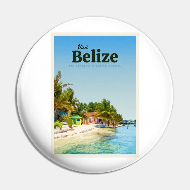 Visit Belize Pin by Mercury Club