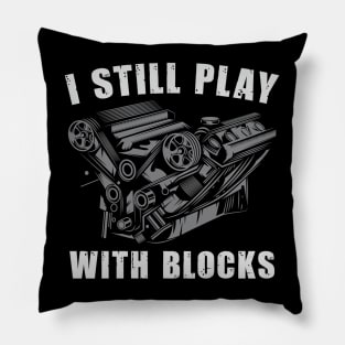 Funny Maintenance Man Racing Shirt I Still Play With Blocks Retro Pillow