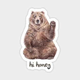 Hi Honey - Bear Says Hello Magnet