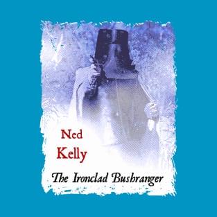 Ned Kelly The Ironclad Bushranger T-Shirt