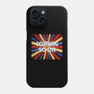 Coming Soon Drive In Snipe Streaks of Light Phone Case