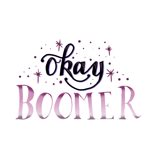 Okay Boomer by PorchlightPDCo