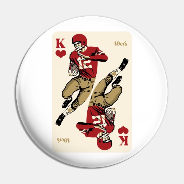 San Francisco 49ers King of Hearts Pin by Rad Love