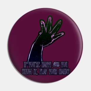 Flap Your Hands Pin