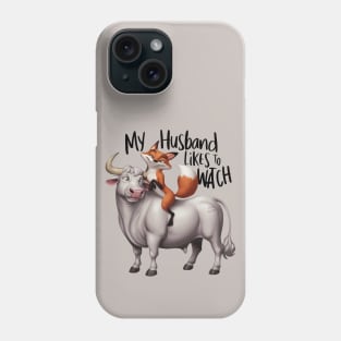 My husband likes to watch vixen bull rider Phone Case