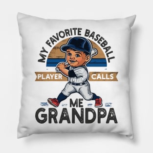 My Favorite Baseball Player Calls Me Grandpa Pillow