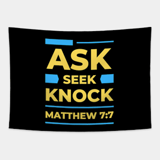 Ask Seek Knock | Matthew 7:7 Tapestry