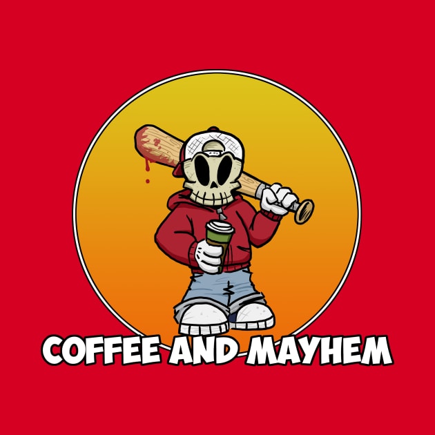 Coffee and Mayhem by Turnbolt