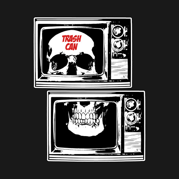 Trash TV Trash Tv TShirt TeePublic