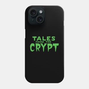 tales from the crypt Phone Case