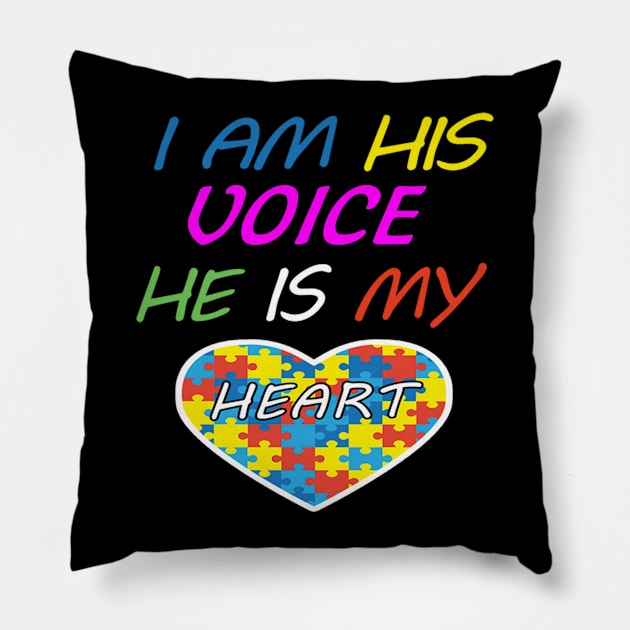 I AM HIS VOICE HE IS MY HEART SHIRT Pillow by sweetshop