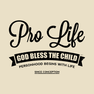 Pro Life T-Shirt