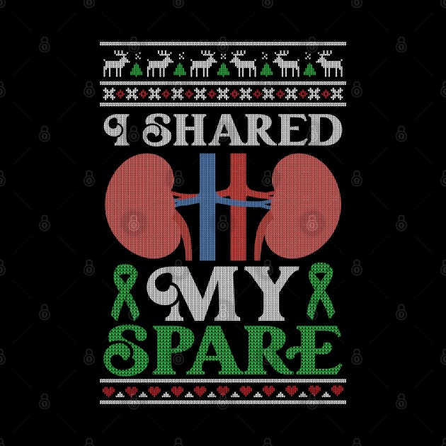 Kidney Donor I Shared My Spare - Ugly Christmas Sweater by Krishnansh W.