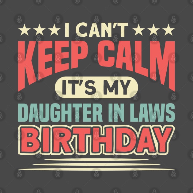 It's My Daughter In Laws Birthday Daughter by Toeffishirts