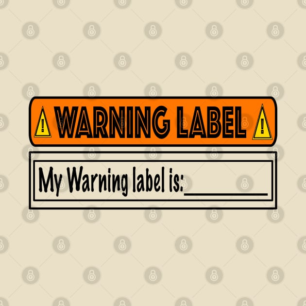 Warning Label by Brave Legend & Megan Rose