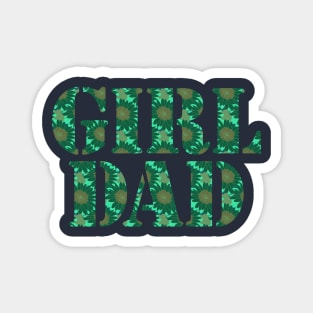 Girl Dad Green Floral Typography Magnet