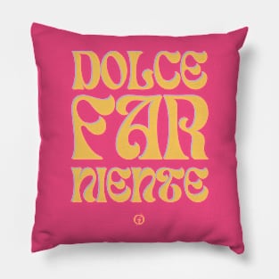 Dolce Far Niente #24 - Slow Vacation Pillow