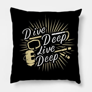 dipe deep live deep Pillow