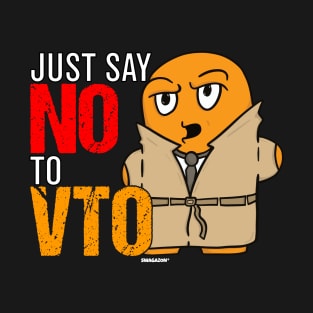 Just Say No To VTO McPecc T-Shirt