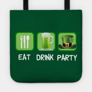 Funny St. Patricks Day Eat Drink Party Tote