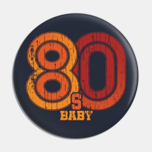 80s baby Pin