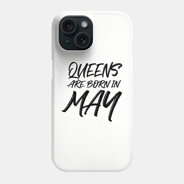 Queens are born in May Phone Case by V-shirt