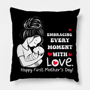 New Mother Happy First Mother'S Day Pillow