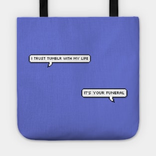 Trusting Tumblr Tote