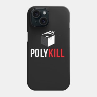 Polykill Phone Case