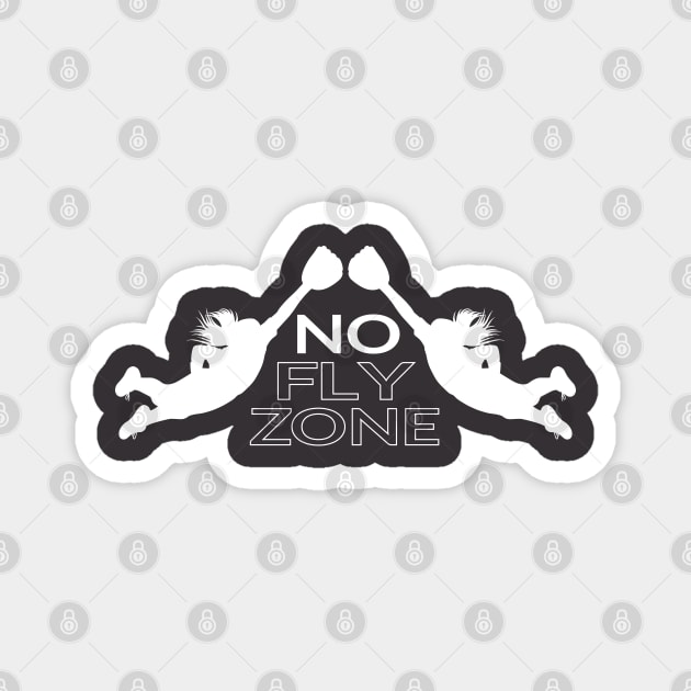 No Fly Zone White Magnet by PureJoyCraft