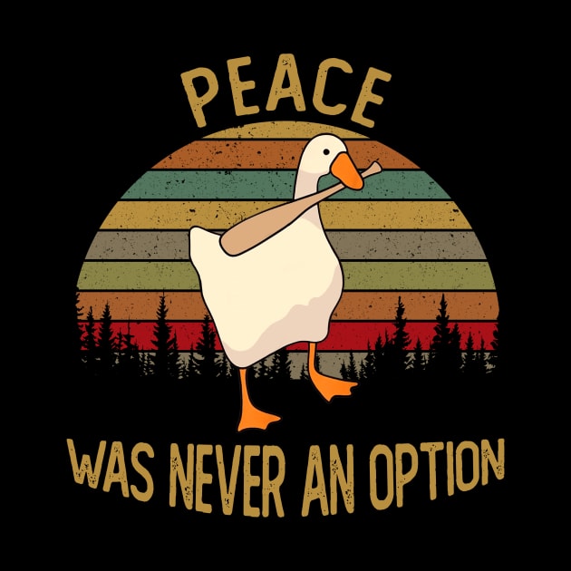 PEACE WAS NEVER AN OPTION by BonnyNowak