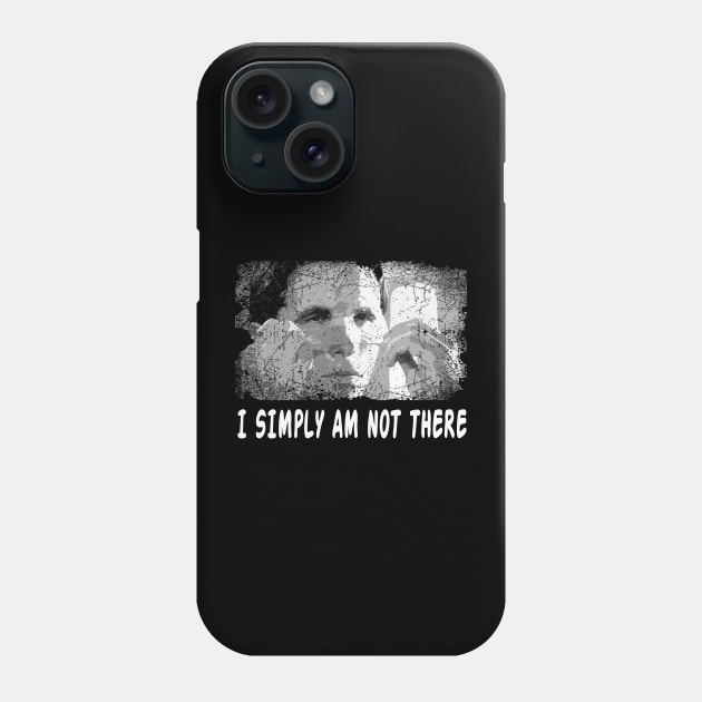 Classic I Simply Am Not There Phone Case by QuickMart