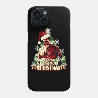 Have A Merry Magnum Christmas Phone Case