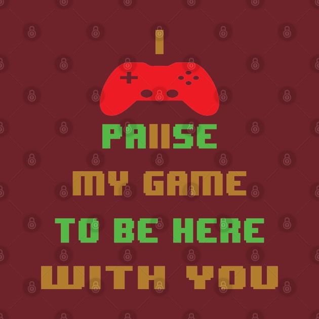 I paused my game to be here with you -video game by egygraphics