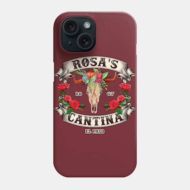 Rosa's Cantina, Not Distressed (design 2 of 2) Phone Case by woodsman