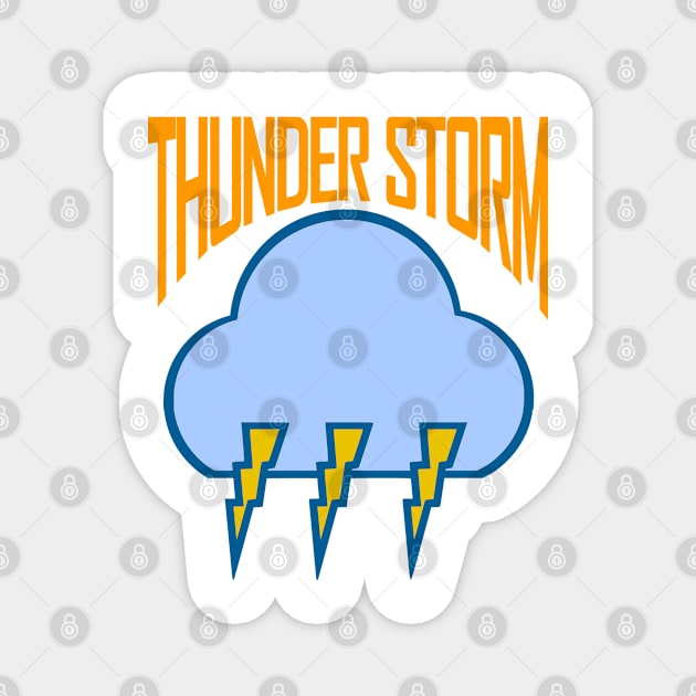 THUNDERSTORM Magnet by Tees4Chill