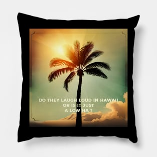 Dad Jokes in Hawaii Pillow