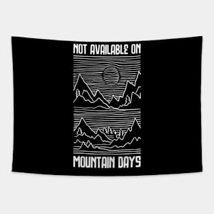 Not available on Mountain Days Tapestry