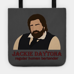 Jackie Daytona - Regular Human Bartender Tote