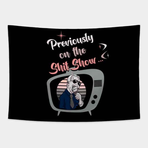 Previously on the Shit Show! Funny Anti Joe Biden retro style 50s TV design! Tapestry by HROC Gear & Apparel