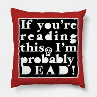 If You Are Reading This Pillow