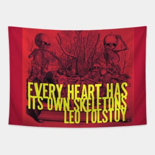 Every Heart Has its own Skeletons Tapestry