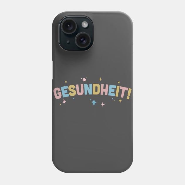 Gesundheit / Funny Type Design Phone Case by DankFutura