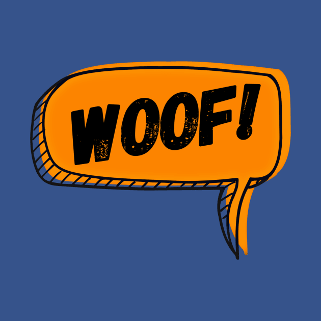 Woof Speech Bubble by JasonLloyd