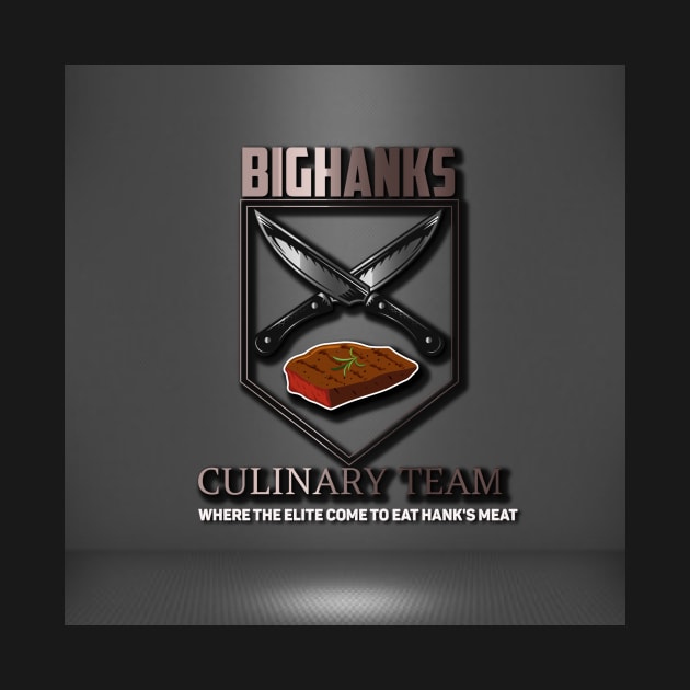 bighank culinary team by Bighankster Brand