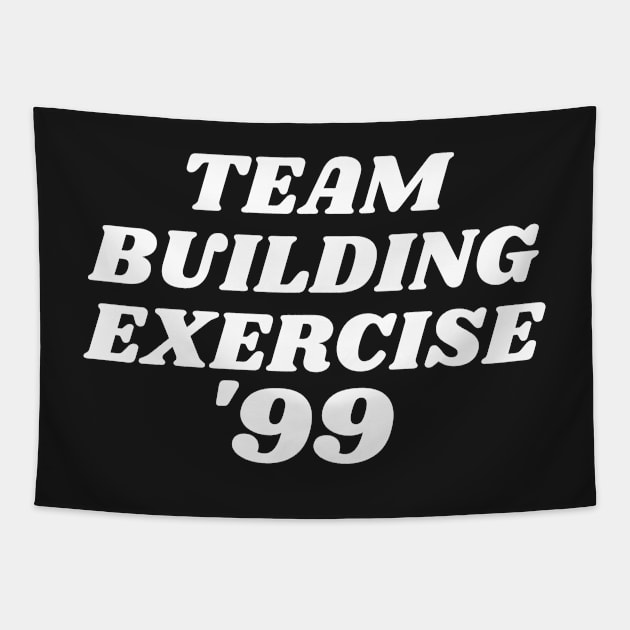Team Building Exercise '99 Tapestry by manandi1