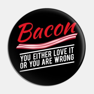 Bacon... Pin