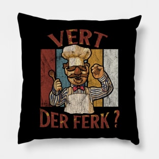 CHEFF VERT DER FERK TEXTURE Pillow